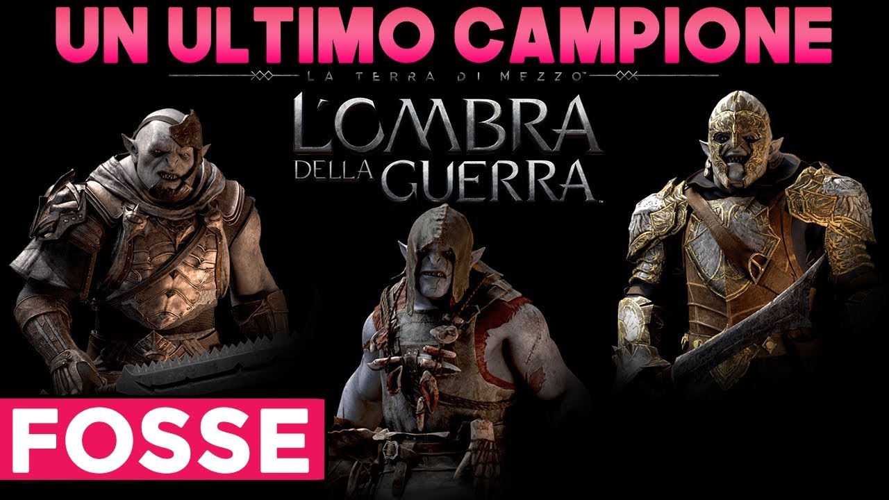 CERCHIAMO UN ULTIMO CAMPIONE ► OMBRA DELLA GUERRA: LA DESOLAZIONE DI MORDOR Gameplay ITA