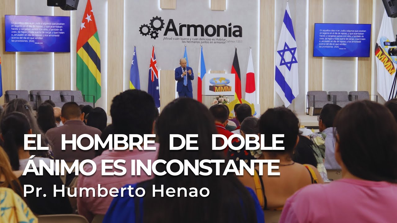 EL HOMBRE DE DOBLE ÁNIMO ES INCONSTANTE | Pr. Humberto Henao