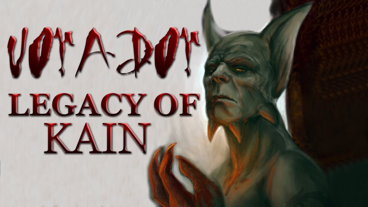 Legacy of Kain | Vorador - A Character Study