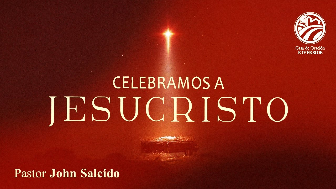 Celebramos a Jesucristo