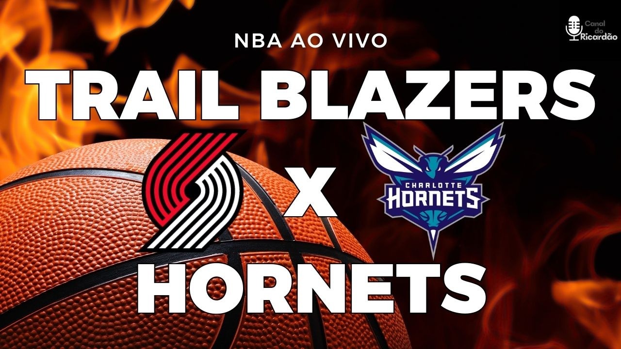 NBA | PORTLAND TRAIL BLAZERS X CHARLOTTE HORNETS - NARRAÇÃO AO VIVO - 28/02/2026