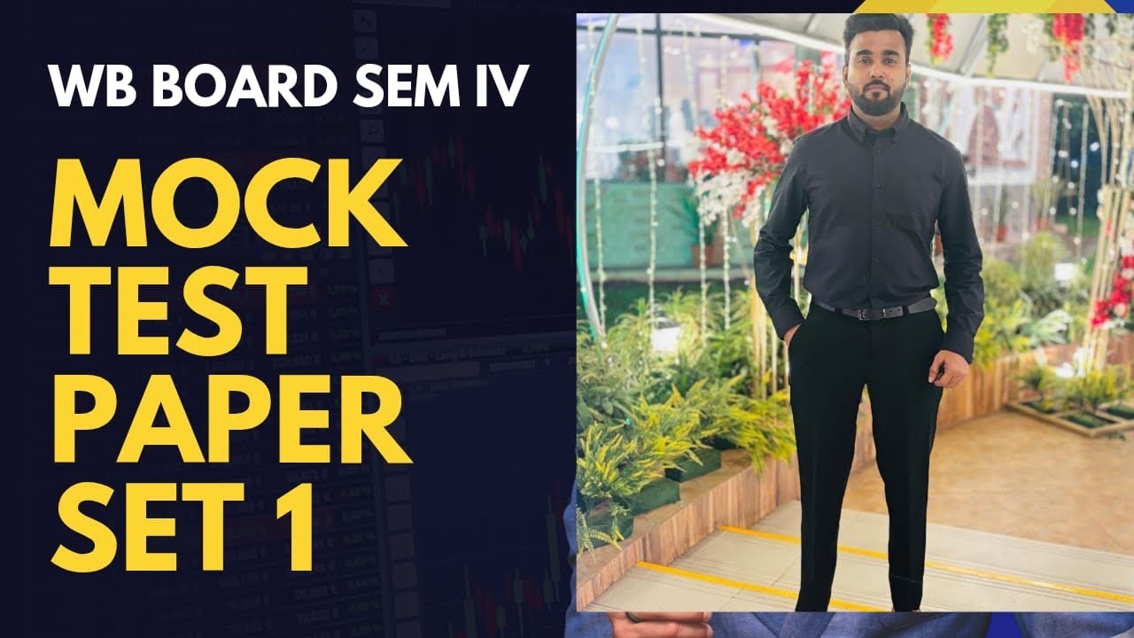 PART 2 I SET 1 I CLASS 12 I WB I BOARD I SEM IV I MOCK TEST PAPER SOLUTION
