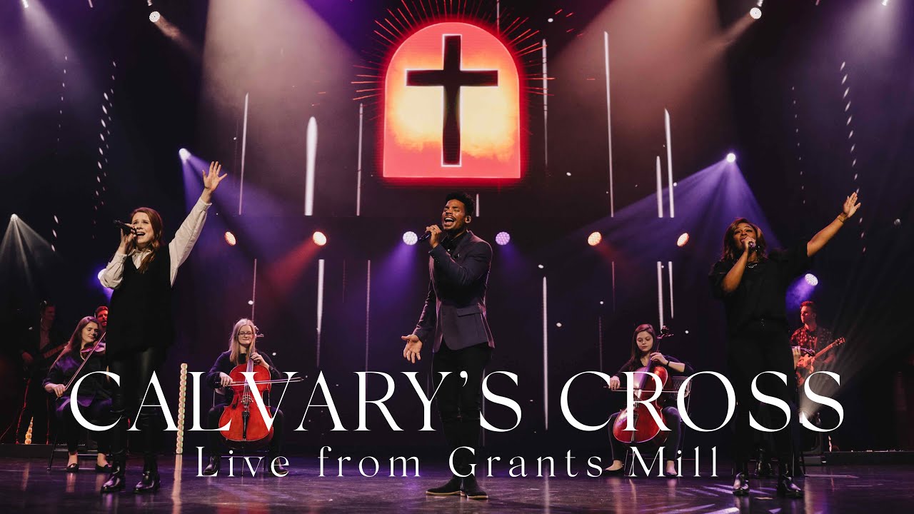 Calvary's Cross | Live from Grants Mill Campus | Highlands Worship