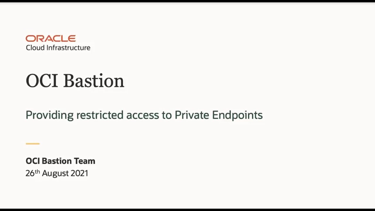 OCI Bastion Provides Restricted Access to Private Resources