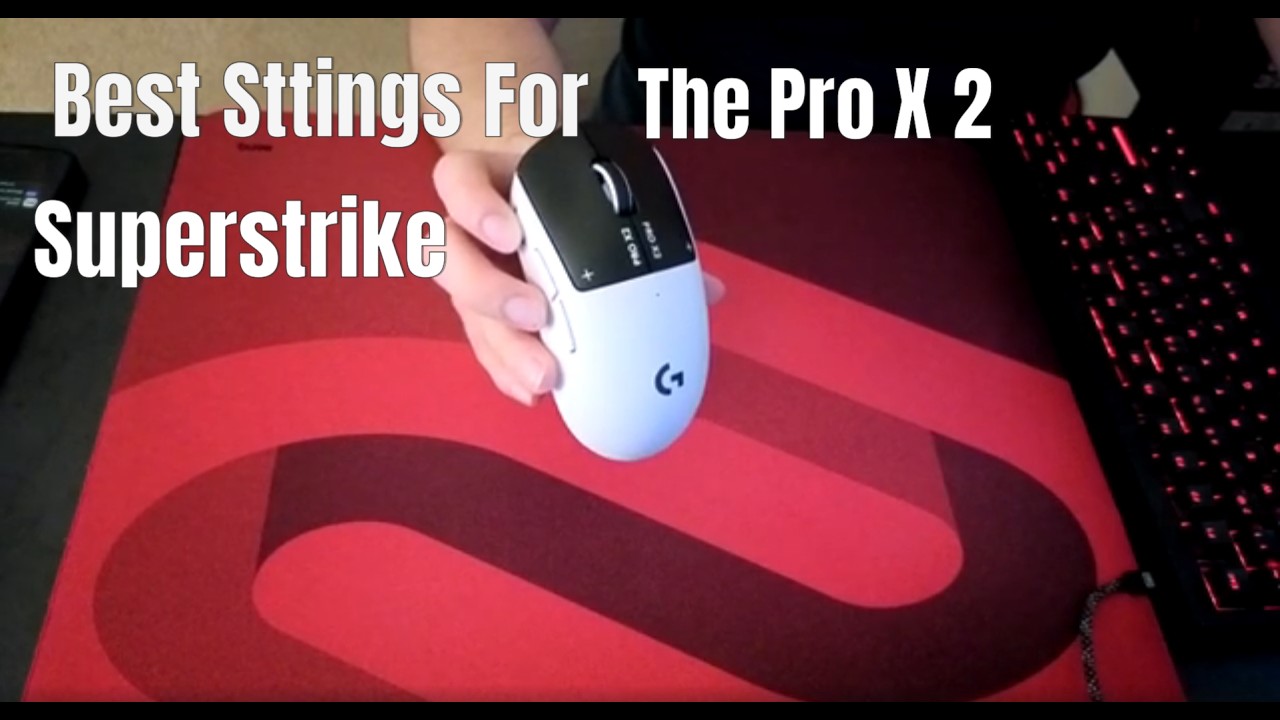 Best Settings For The Pro 2 X SuperStrike