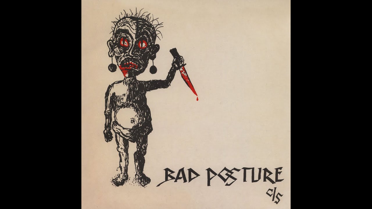 Bad Posture -C/S (1983)