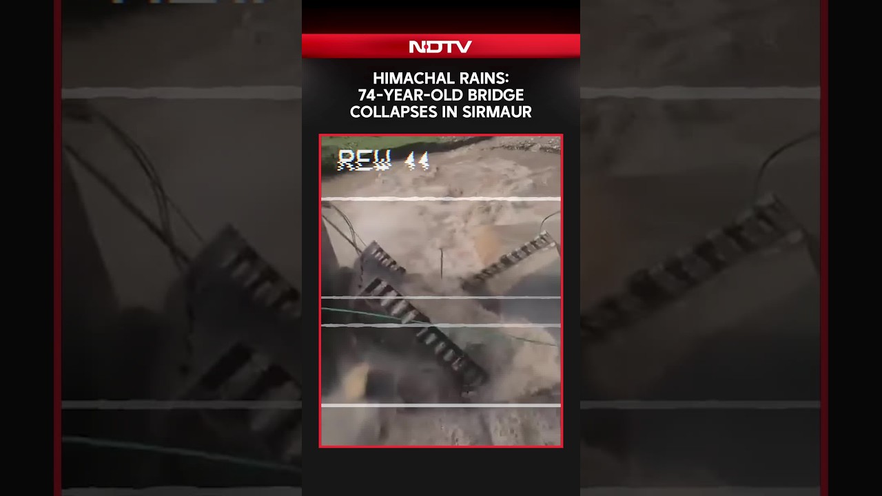 Himachal Rains: 74-Year-Old Batta Bridge Destroyed, IMD Issues Heavy Rain Alert
