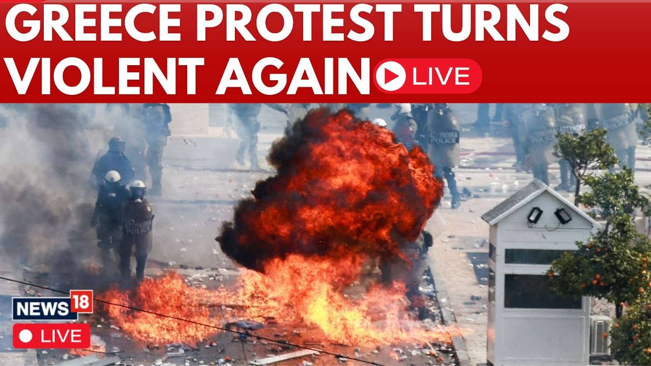Greece Protest LIVE | Protesters Hurl Petrol Bombs And Police Fire Tear Gas As Demonstration | N18G