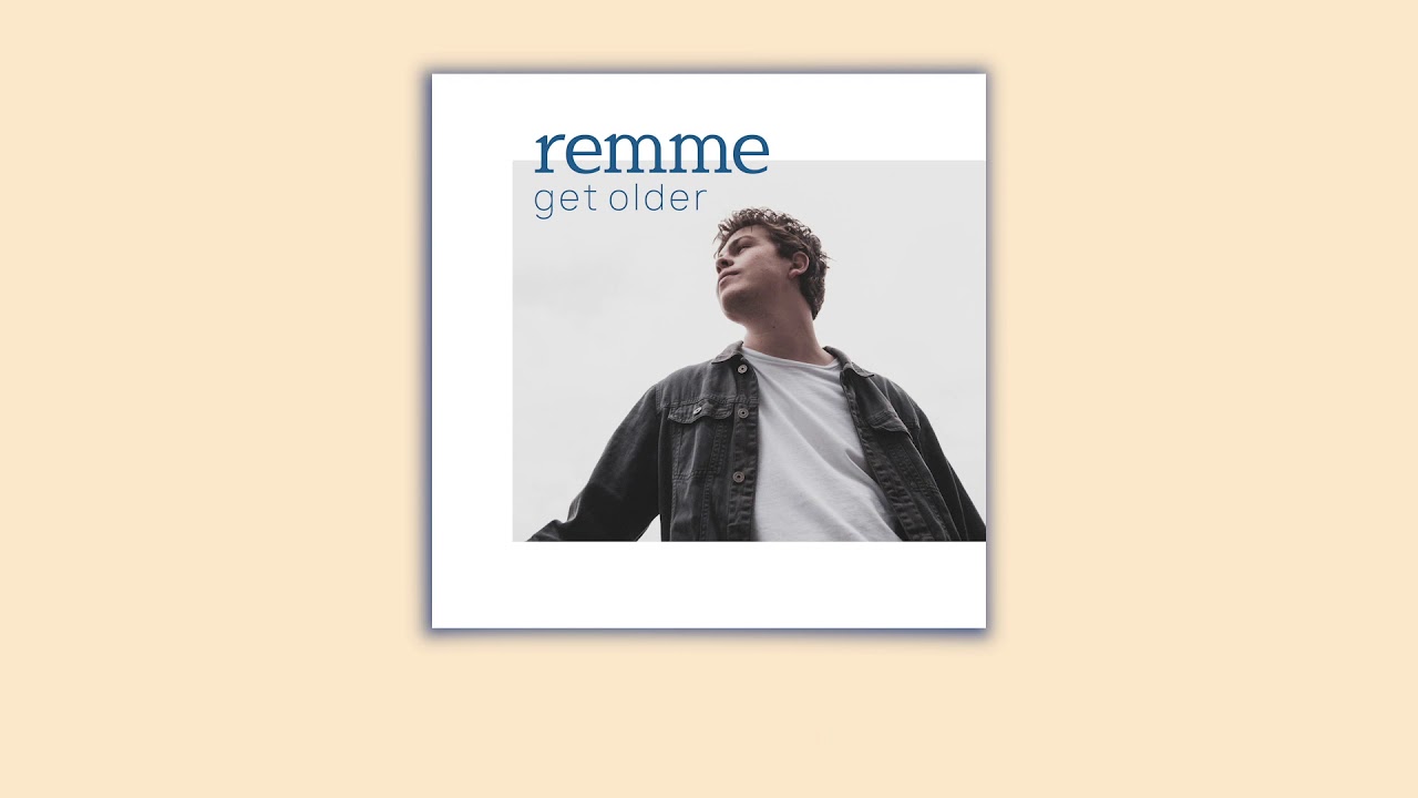 remme - get older (lyric video)
