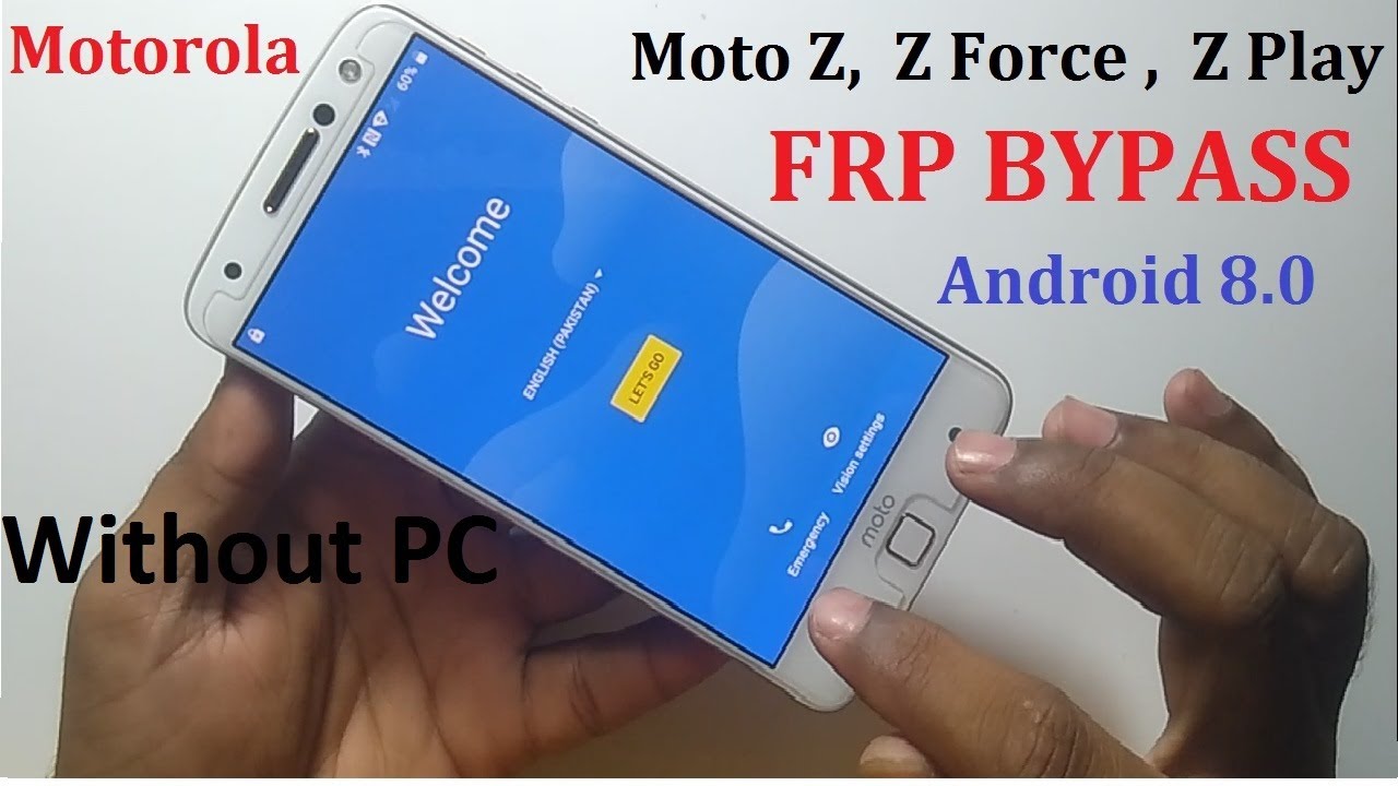 Motorola Moto Z/ Z Play/ Z Force || FRP BYPASS Android 8.0 Without PC