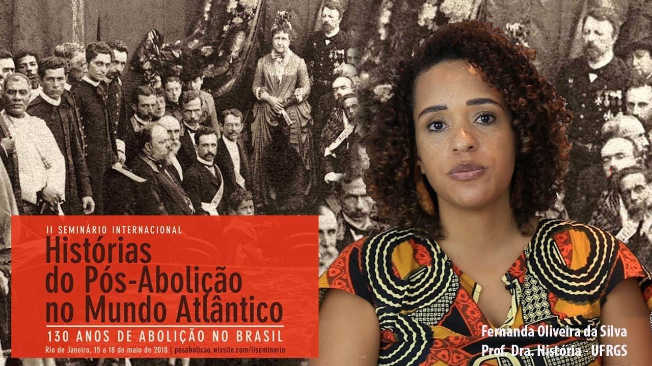 CULTNE - Histórias do Pós-Abolição - Fernanda Oliveira da  Silva  - UFRGS