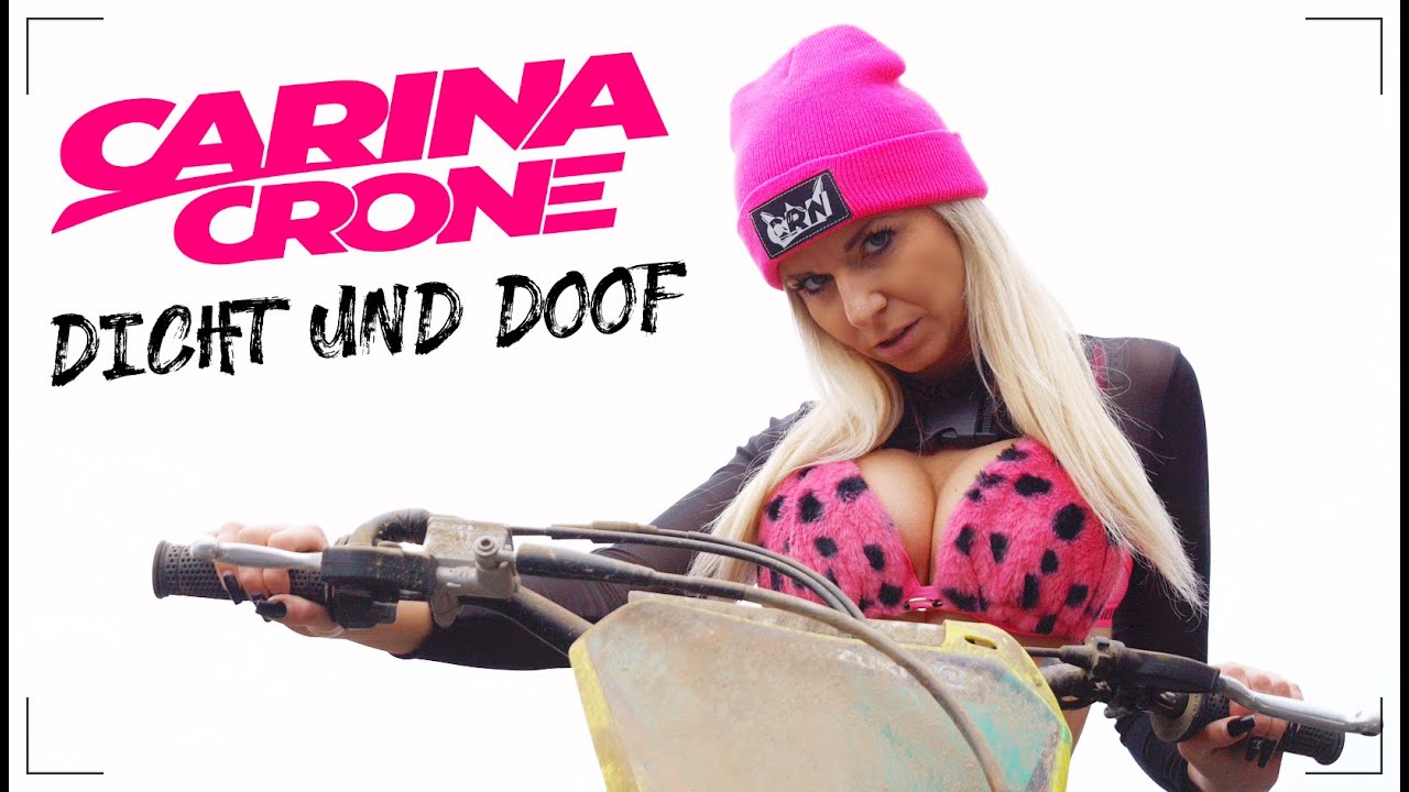 Dicht und Doof - Carina Crone (Offizielles Musikvideo)