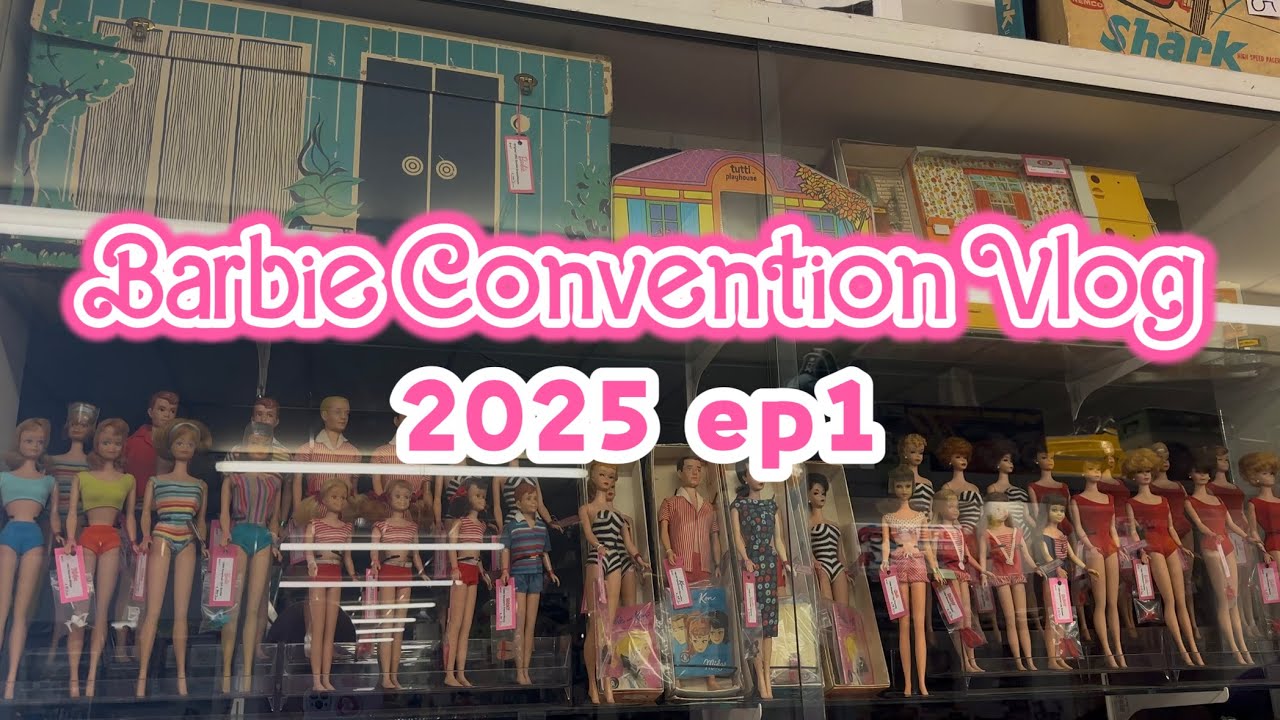Barbie Convention Vlog 2025 ep1 | Antique & Toy Mall