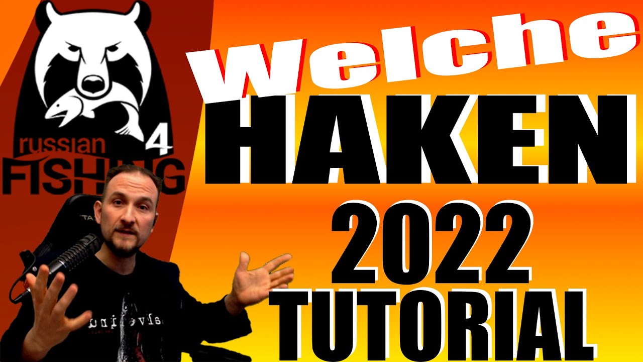Russian Fishing 4 - 2022/23 Tutorial - #18 Welcher HAKEN? Anfängerguide, Startertutorial