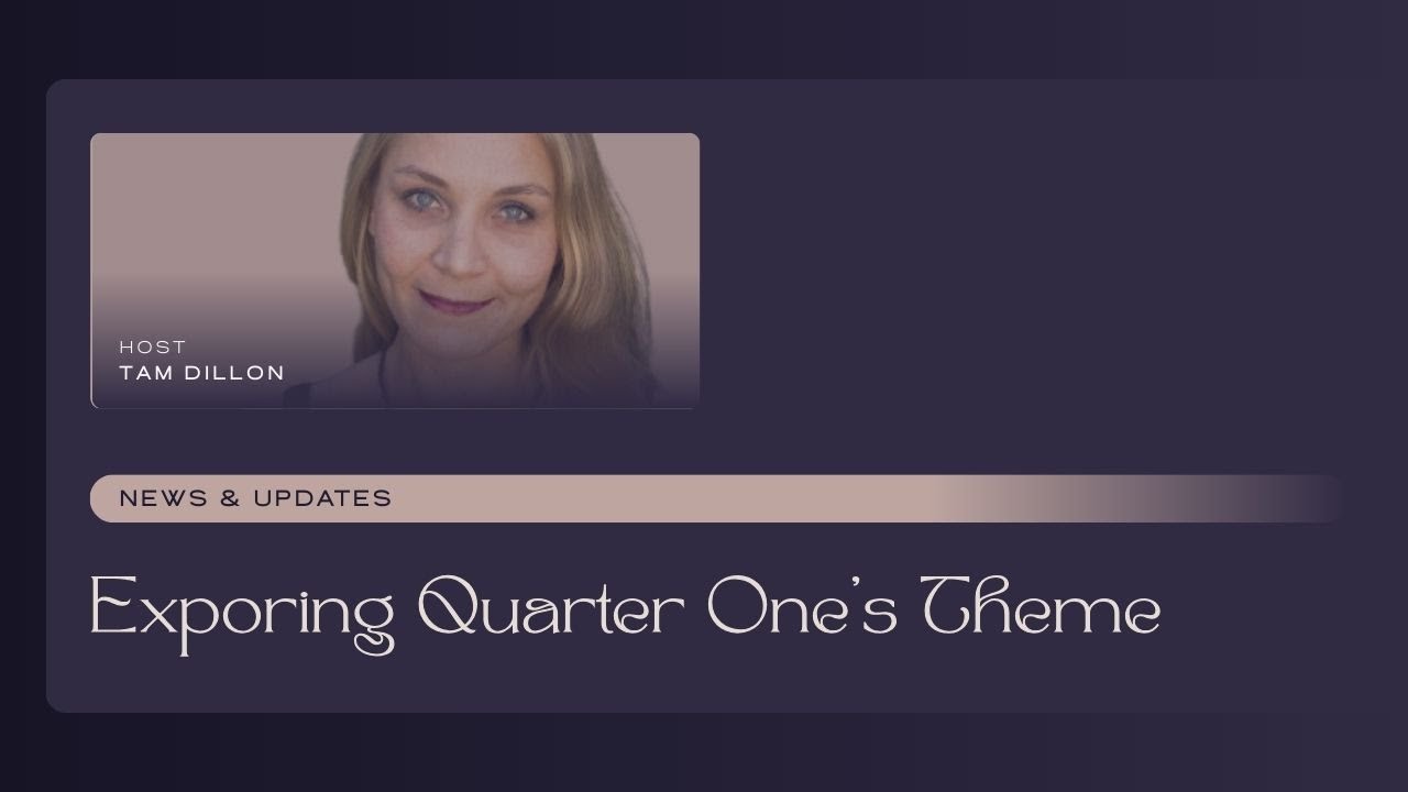OUR THEME FOR Q1 - HEALING AND EXPLORING THE COLLECTIVE