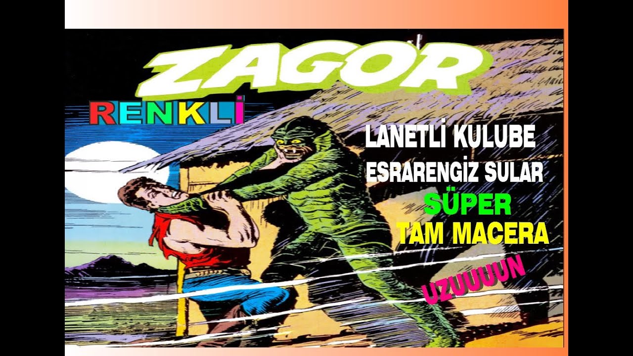 ZAGOR ( LANETLİ KULUBE ) S&Uuml;PER RENKLİ UZUN TAM MACERA