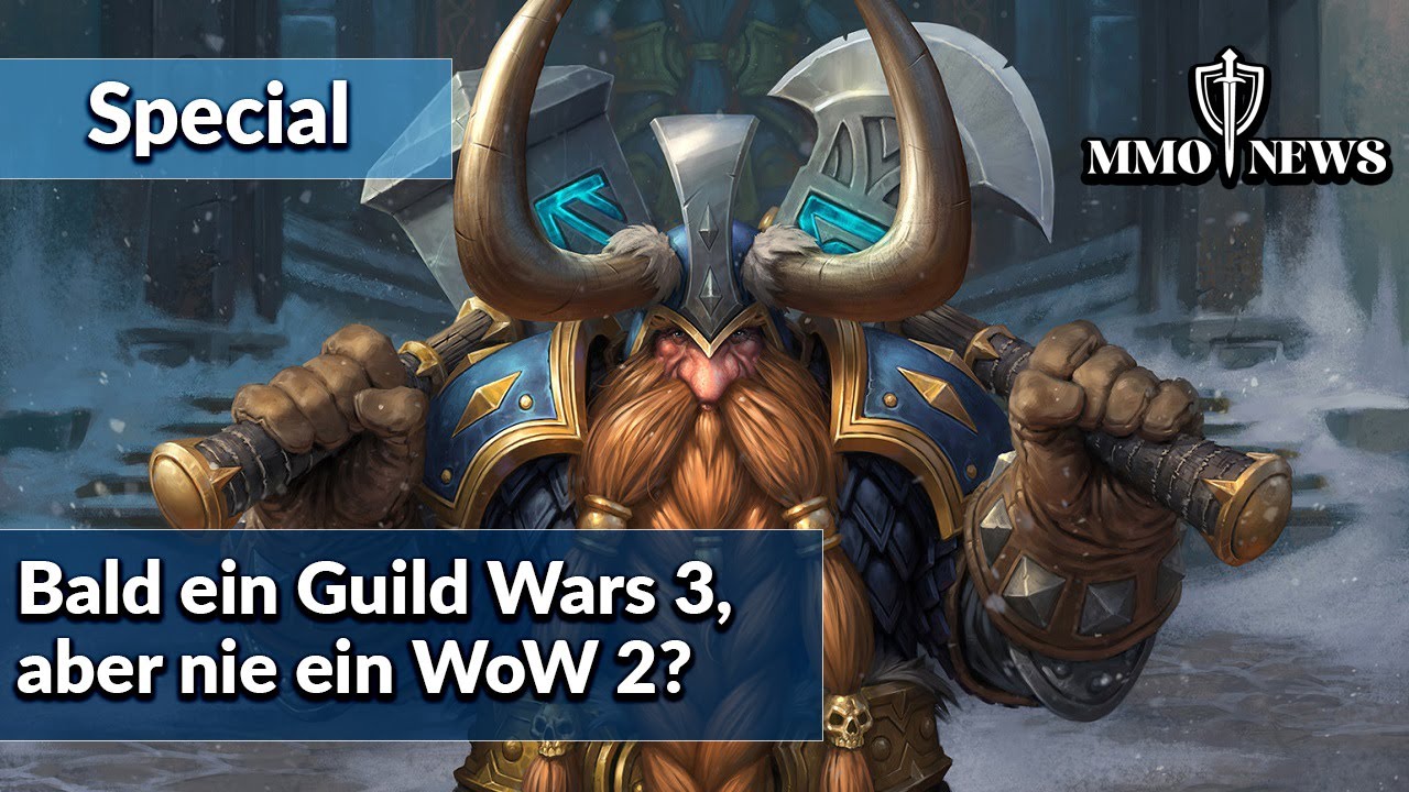 Warum es nie ein WoW 2, aber bald ein Guild Wars 3 geben wird