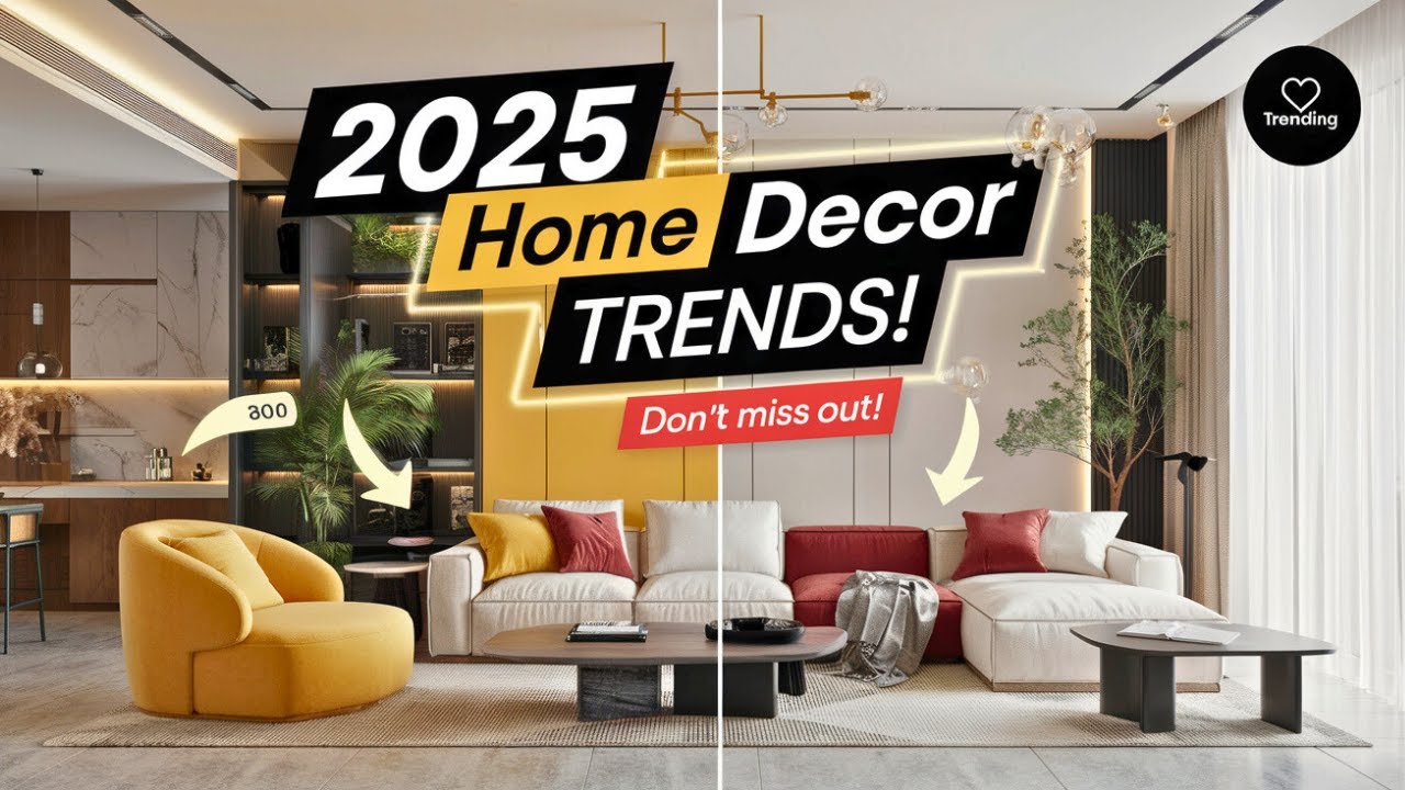 The 10 Home Decor Trends That Will MAKE Your Home Look AMAZING