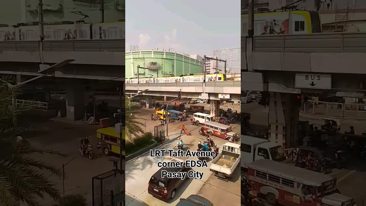 lrt taft avenue corner edsa pasay city