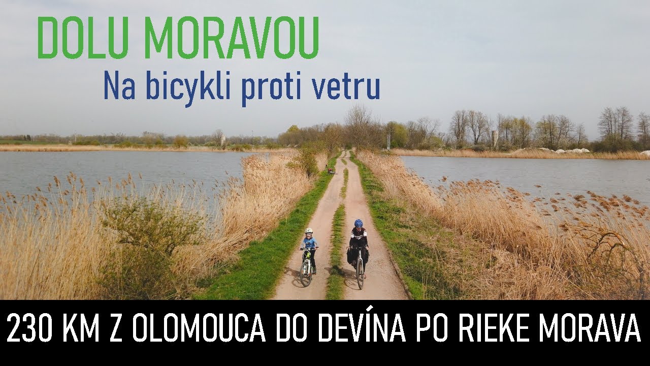 DOLU MORAVOU, BIKEPACKING, MORAVA, ČESKO