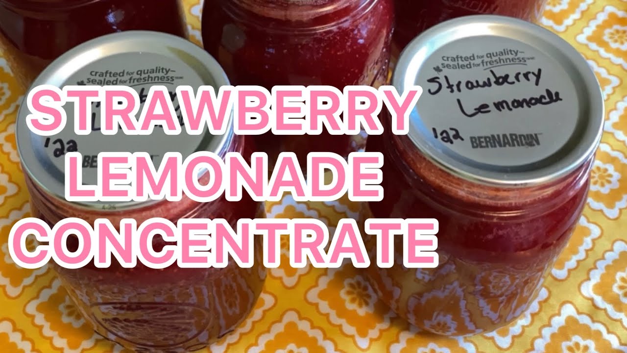 Strawberry Lemonade Concentrate - Home Canning