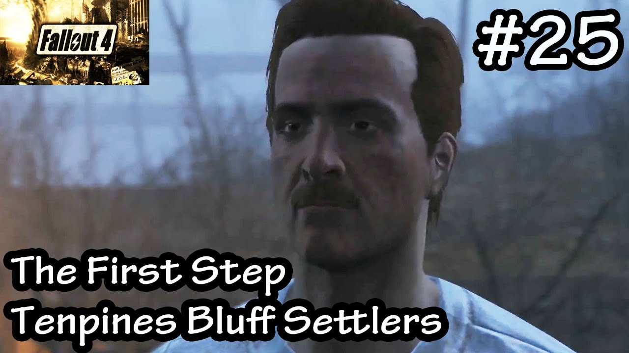 Fallout 4 - The First Step - Tenpines Bluff Settlers - Mongrels - Walkthrough Let's Play Part 25