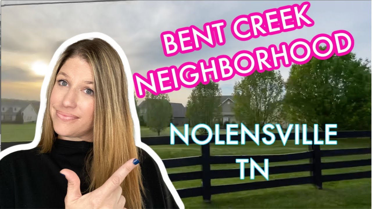NOLENSVILLE TN - BENT CREEK NEIGHBORHOOD TOUR