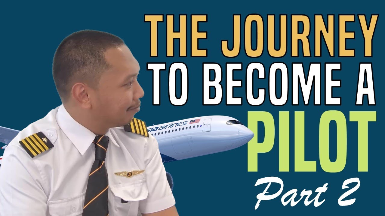 The Journey to Become a Pilot - Part 2