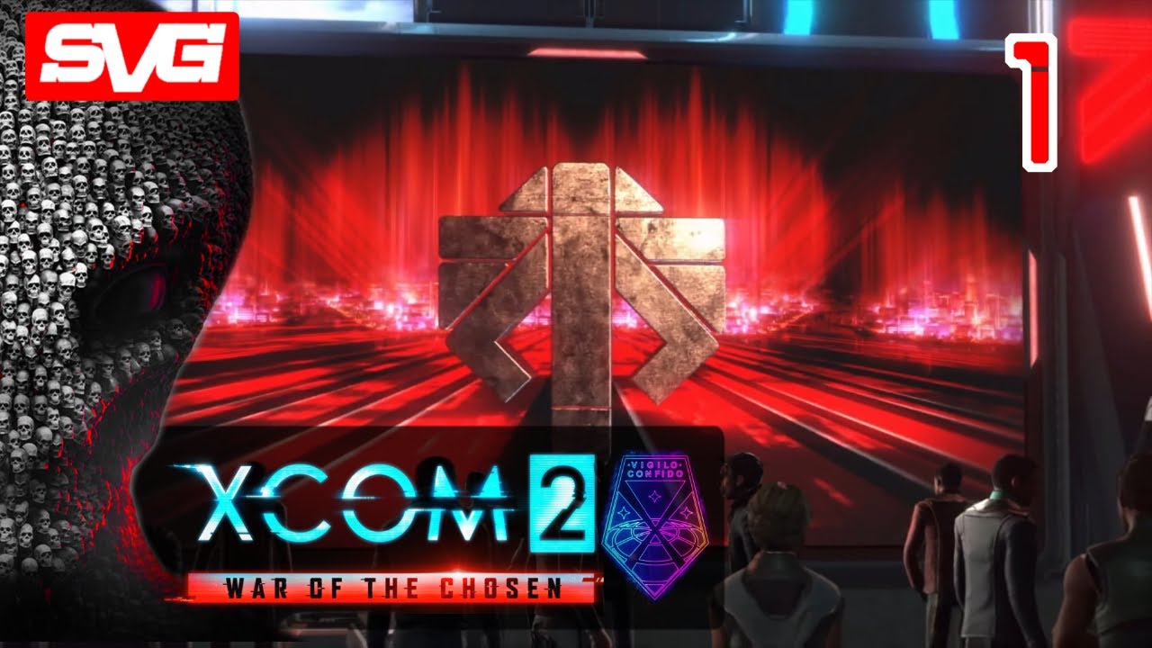 👽 Прохождение XCOM 2: War of the Chosen #001  [Легенда + Моды]