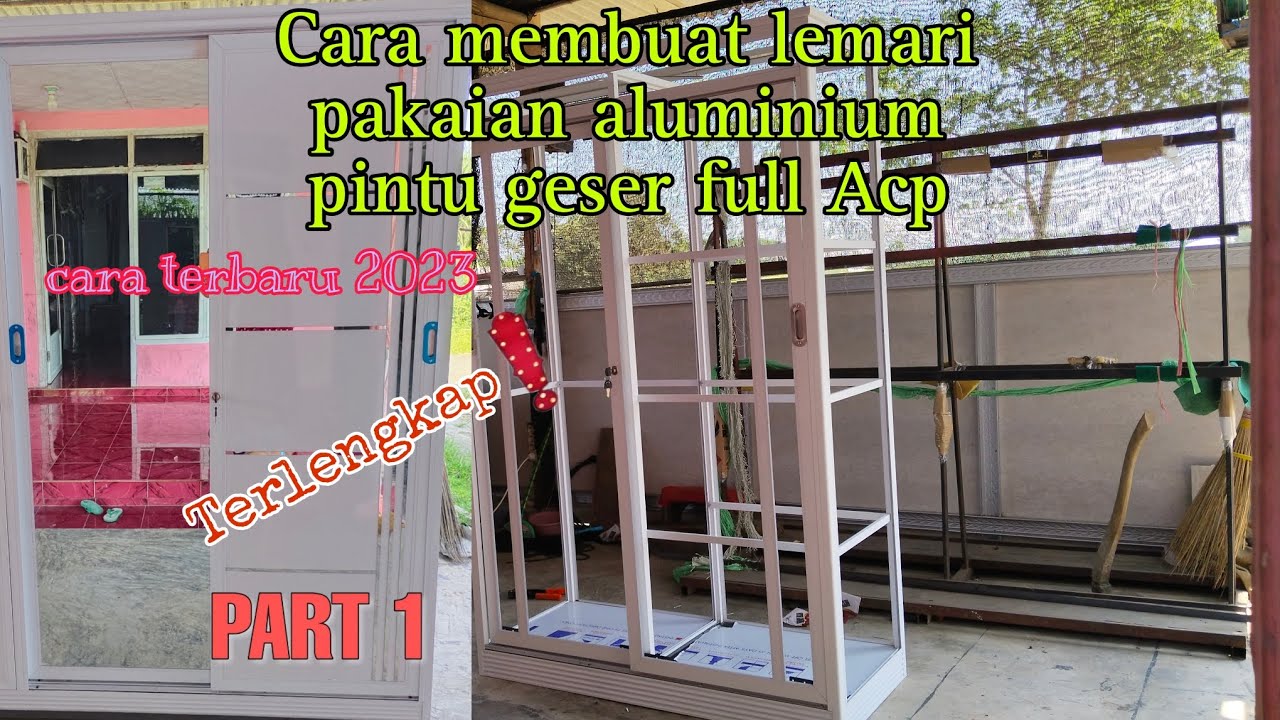 Cara membuat lemari pakaian aluminium pintu geser full acp || Part 1 #husen_aluminium