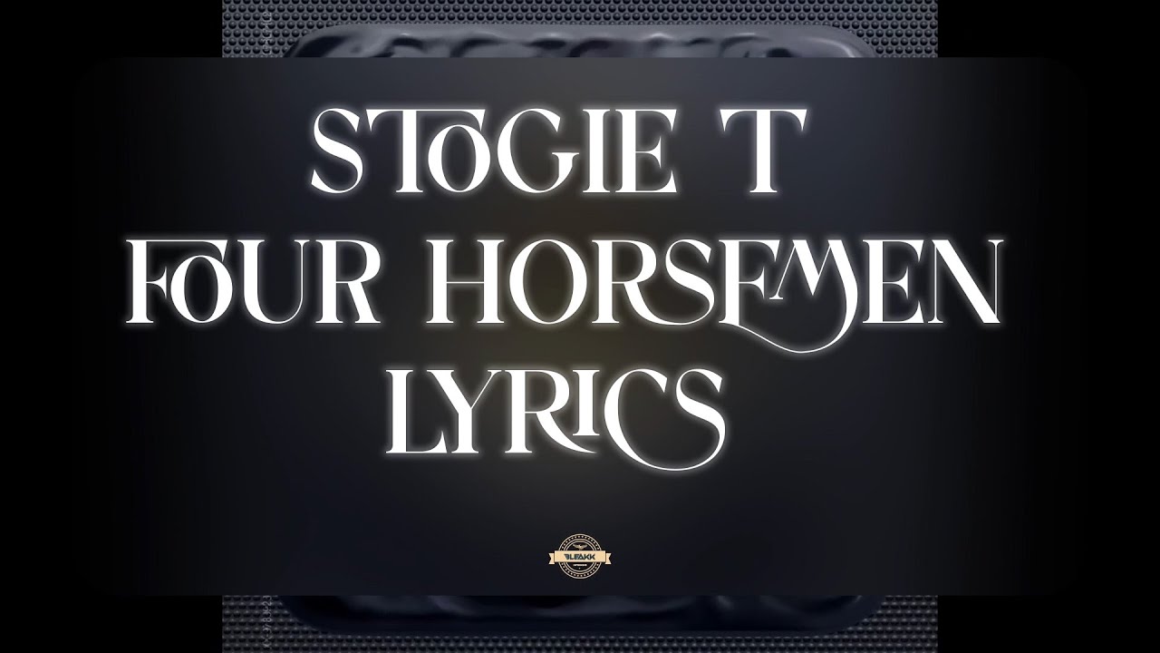 Stogie T, Nasty C, Maggz & A Reece  Four Horsemen [Lyrics]