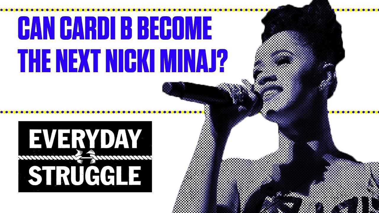 Can Cardi B Become the Next Nicki Minaj? | Everyday Struggle
