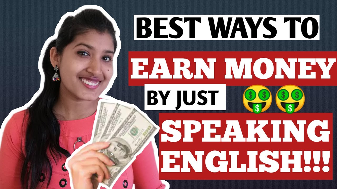 How To Earn Money By Speaking English?  Best Ways To Earn money By Speaking English | THE EXPOUND