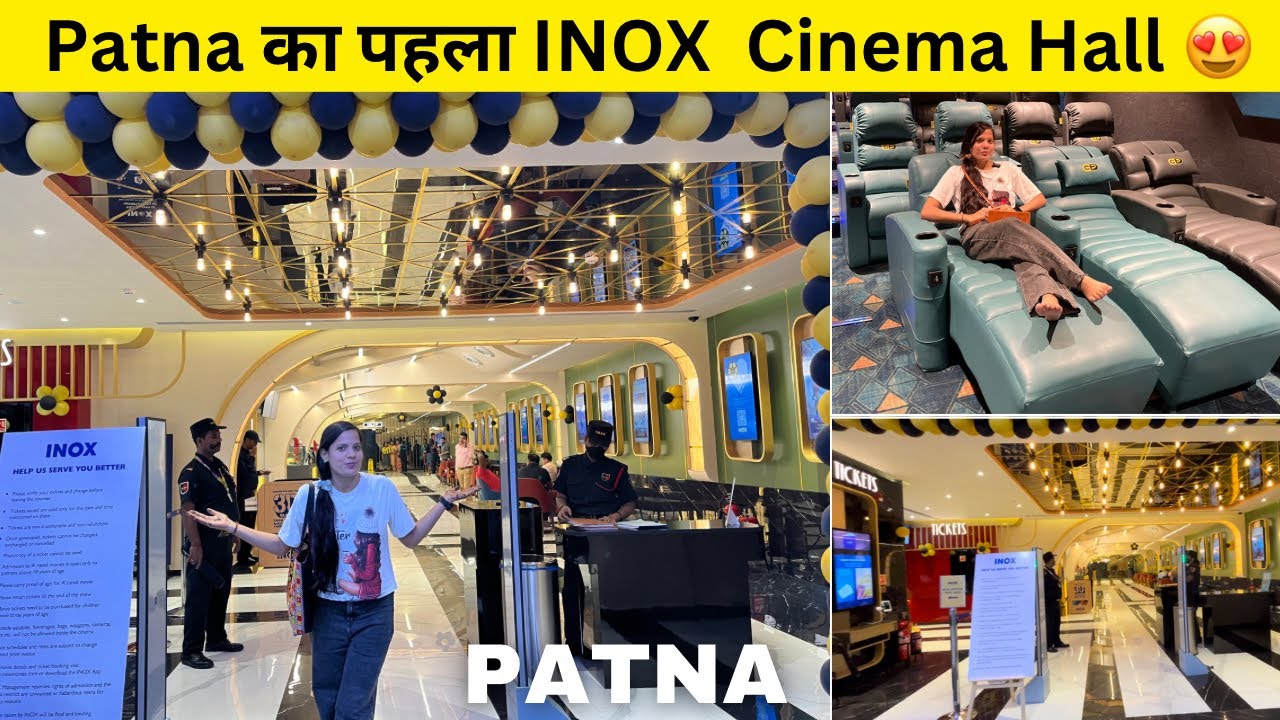 Patna का पहला ASHOK INOX Cinema Hall खुल गया 😍| Patna Ashok Inox Cinema Hall | Patna First Inox