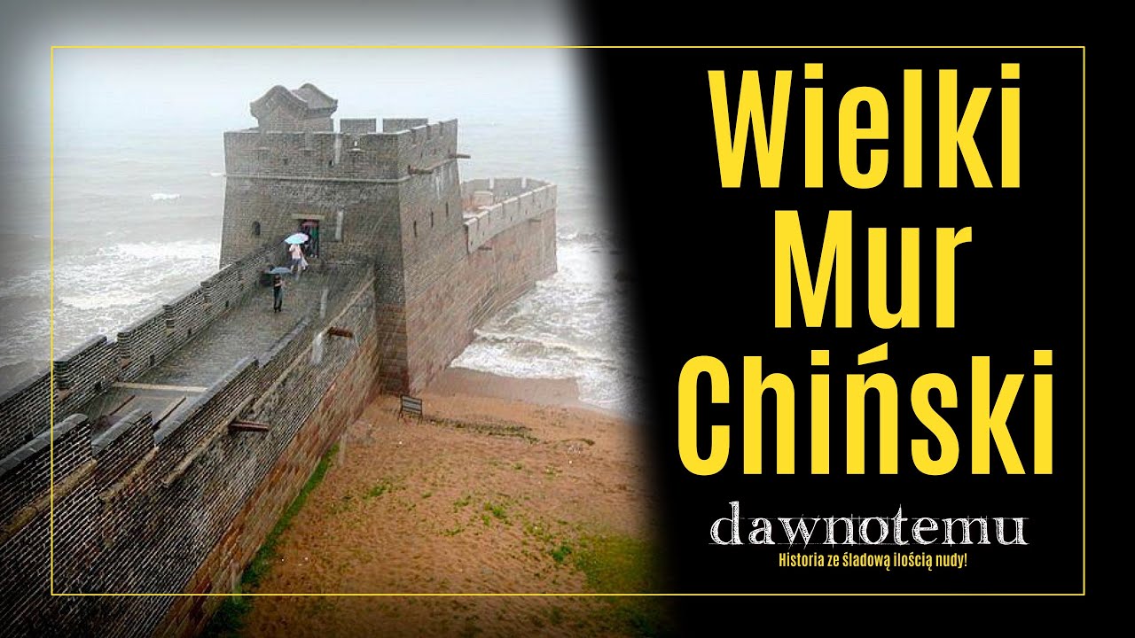 dawnotemu - Wielki Mur Chiński