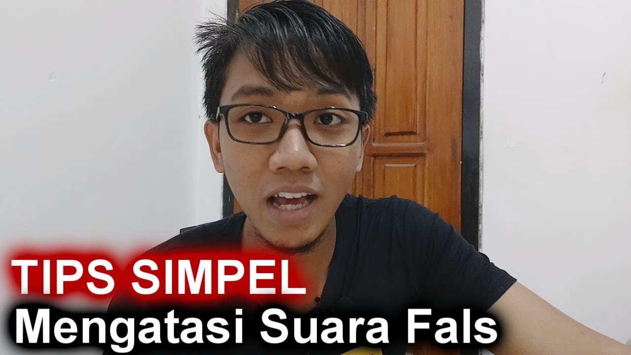 Tutorial SIMPEL Mengatasi Suara Fals