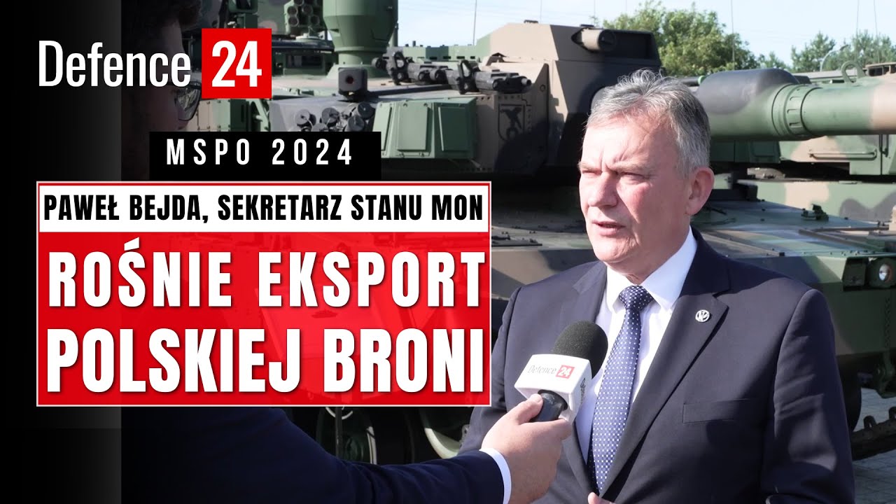 Rośnie eksport polskiej broni? Bejda: Otwieramy nowe rynki na MSPO