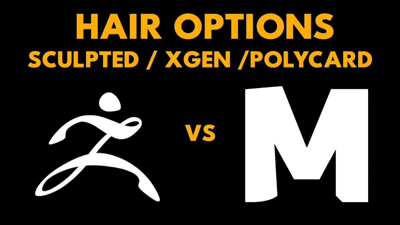 Creating Hair:  Sculpted / XGen / Polycard Overview (Maya / Zbrush)