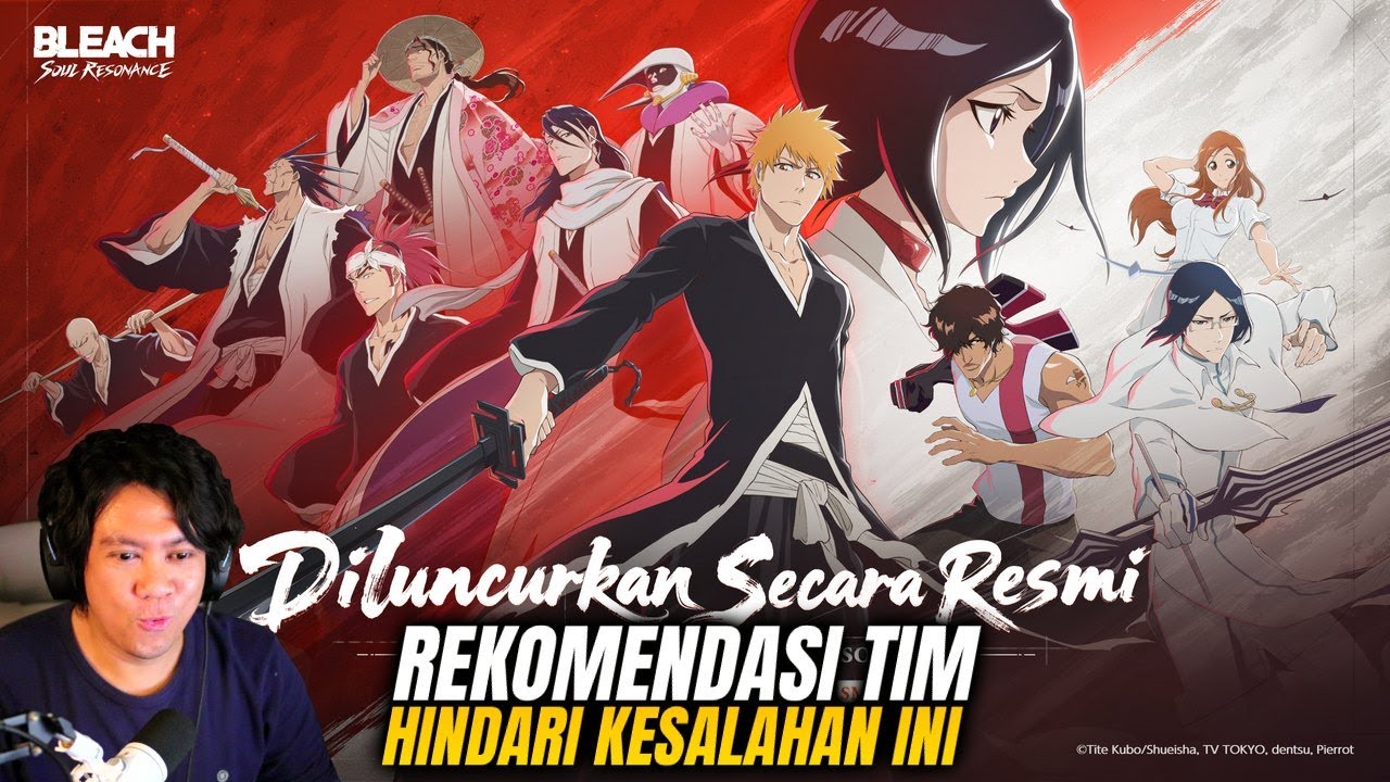 Guide Pemula! Rekomendasi TIM &  Hindari Kesalahan ini - BLEACH: Soul Resonance