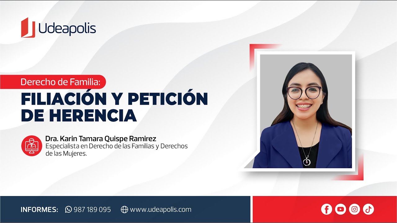 Filiación y Petición de Herencia | Karin Tamara Quispe Ramirez