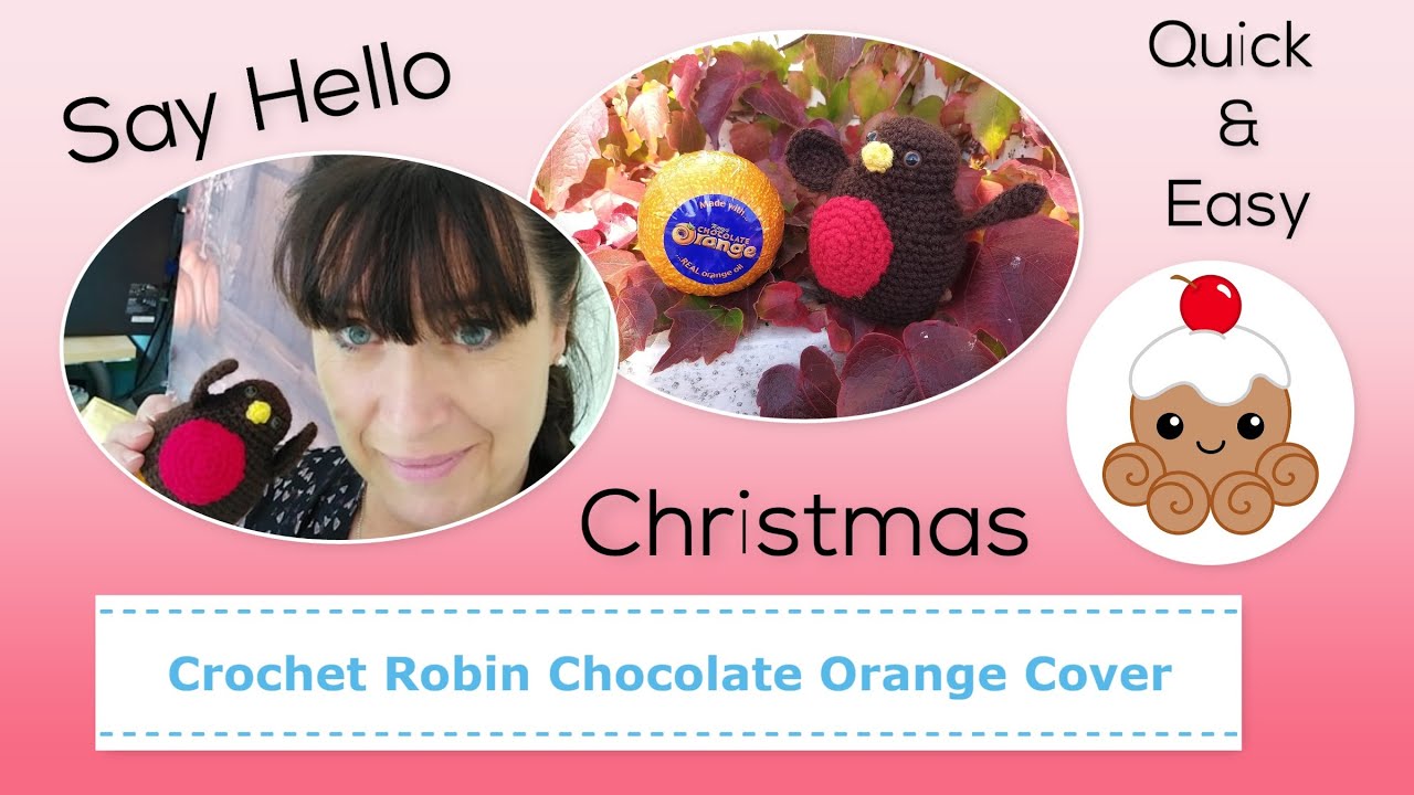 #Tutorial for a #crochet #Robin #chocolateorange  cover