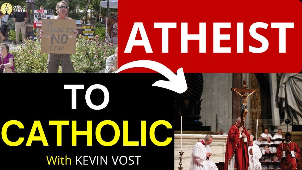 Atheist to Catholic (With Former Atheist Kevin Vost)