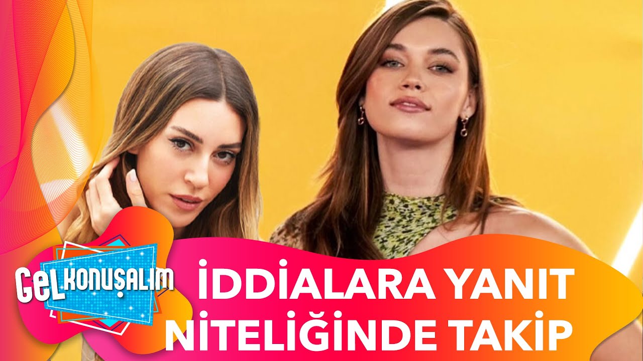 Afra Saraçoğlu ve Sinem Kobal Cephesinde Yeni Gelişme | Gel Konuşalım 213. Bölüm