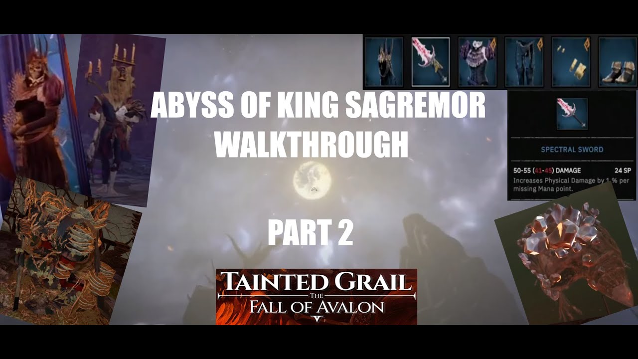 PART 2 - Tainted Grail: The Fall of Avalon - Menhir Rites - Abyss of King Sagremor