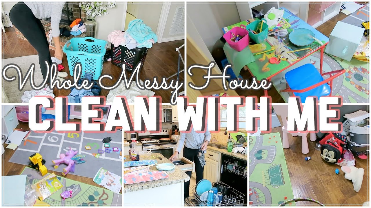 WHOLE HOUSE CLEAN WITH ME | MESSY HOUSE | CLEANING MOTIVATION