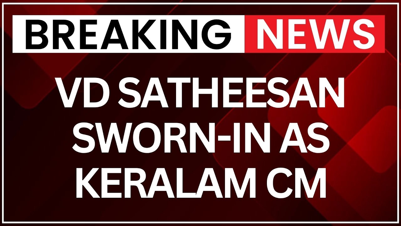 VD Satheesan Sworn In as Kerala CM, New Government Takes Charge | Latest News | NewsX