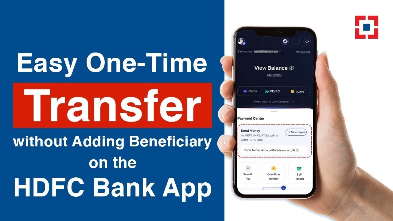 Easy One-Time Transfer without Beneficiary | HDFC Bank App All-New features