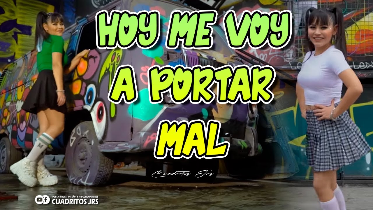 Hoy me voy a portar mal Cumbia Poblana Estreno Limpia