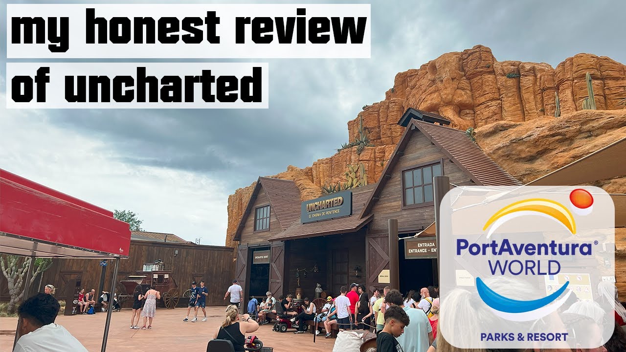 My honest review of Uncharted at PortAventura World.