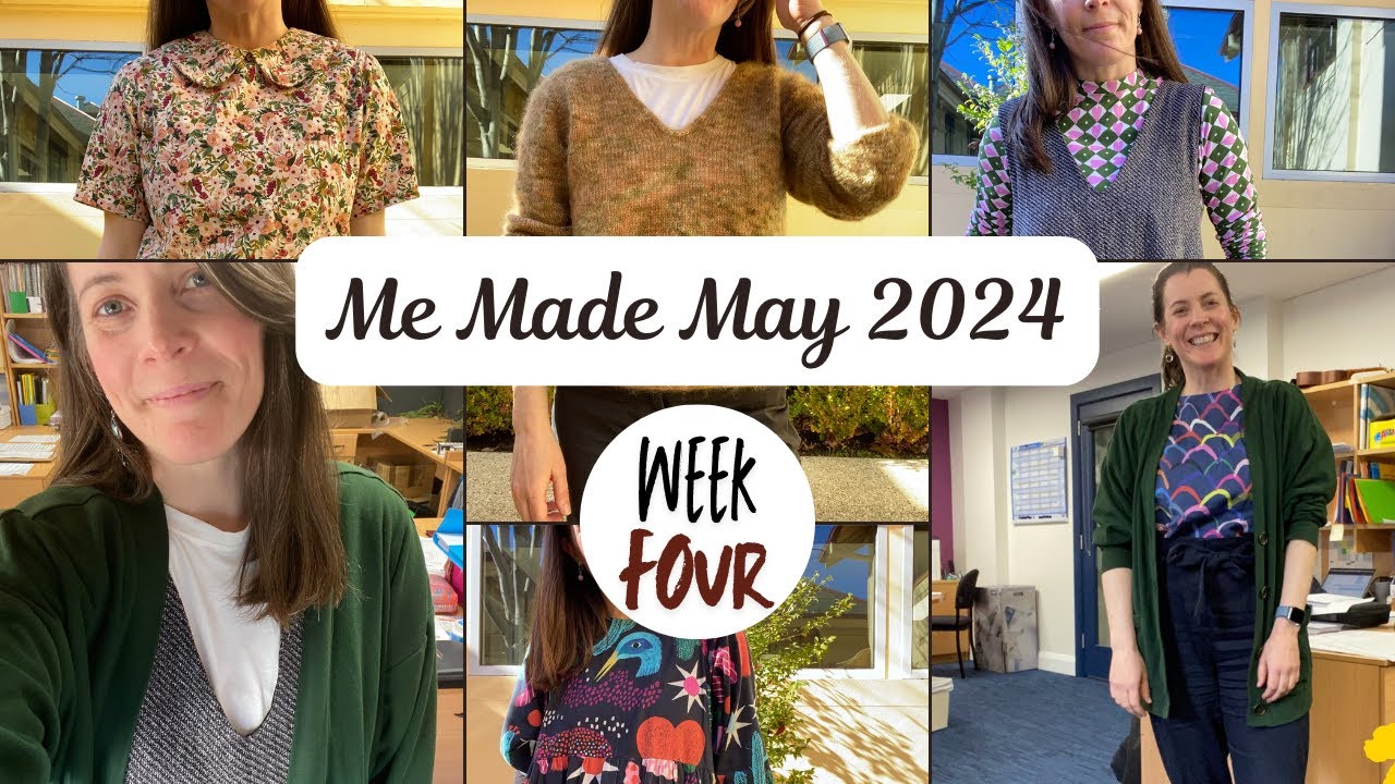 Me Made May Musings, Week 4 2024